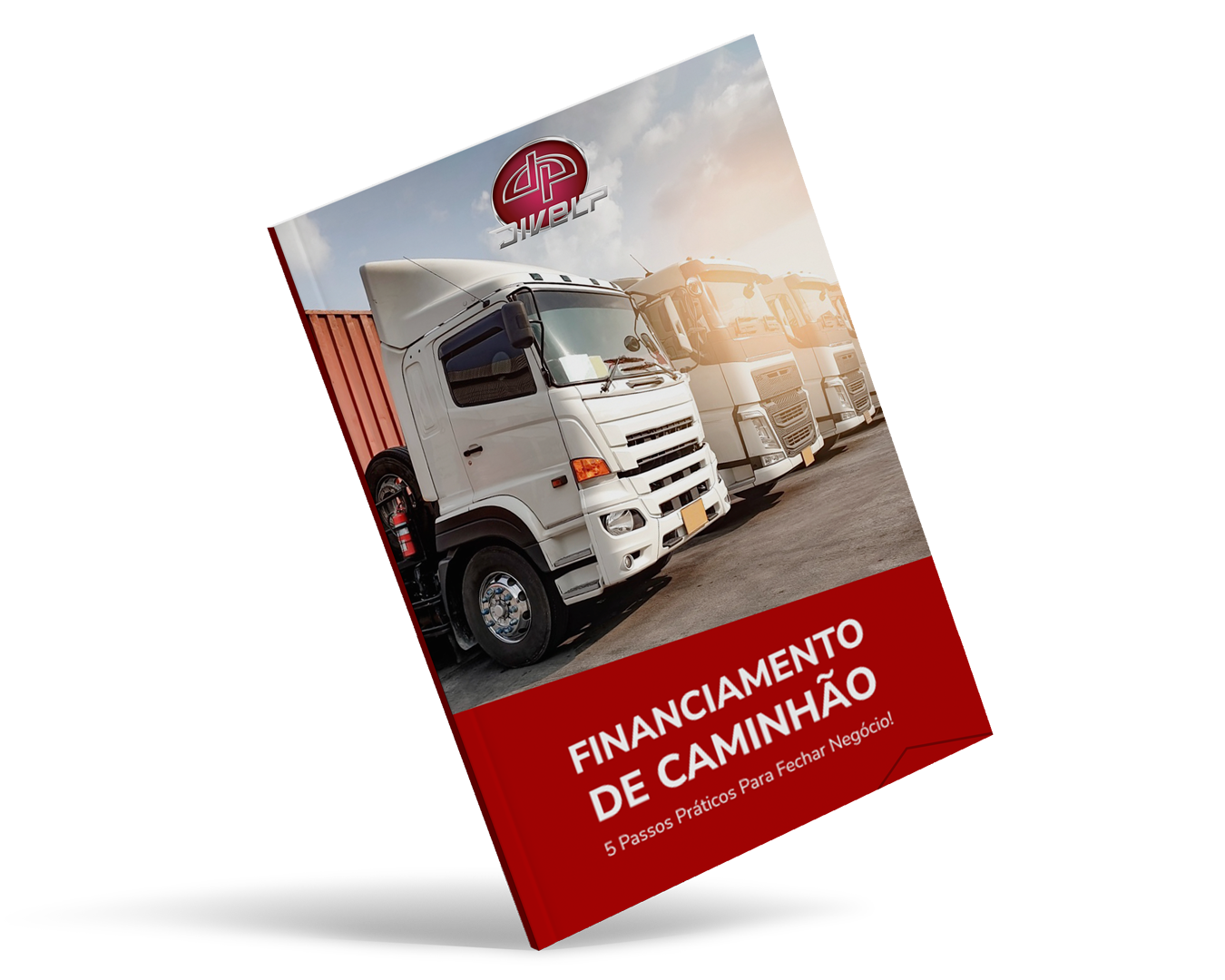 E-book Financiamento de caminhão: 5 passos práticos para fechar negócio