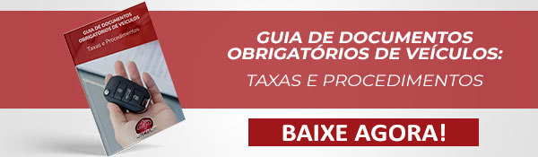 Guia de documentos obrigatórios de veículo: Taxas e procedimentos - baixe agora!