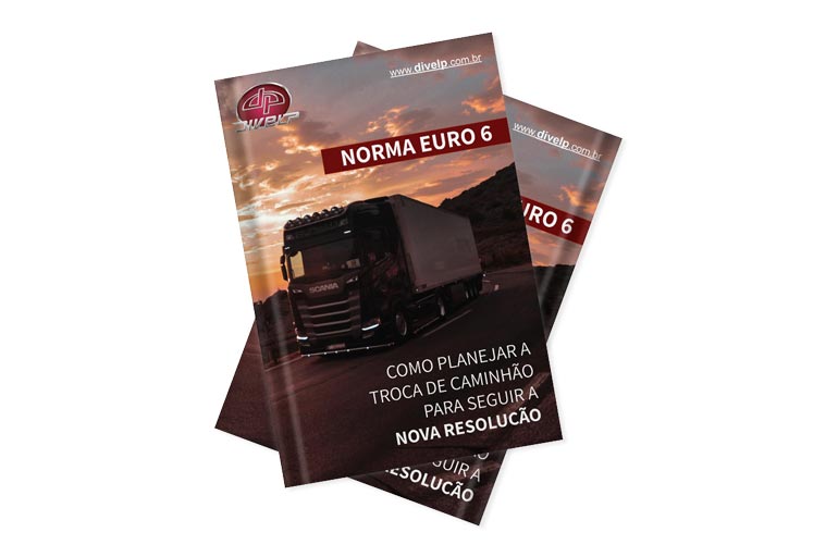 E-book Norma Euro 6: Como planejar a troca de caminhão para seguir a nova resolução